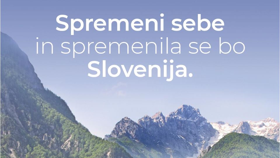Spremeni sebe in spremenila se bo Slovenija